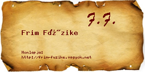 Frim Füzike névjegykártya